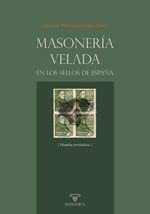 Masoneria Velada En Los Sellos De Espana - Mendez-trelles Di