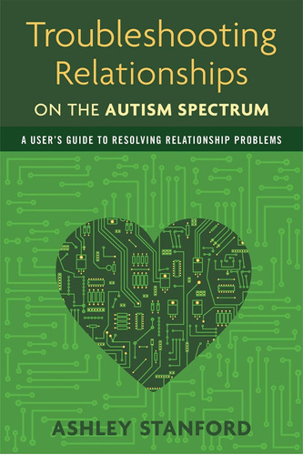Libro: Troubleshooting Relationships On The Autism