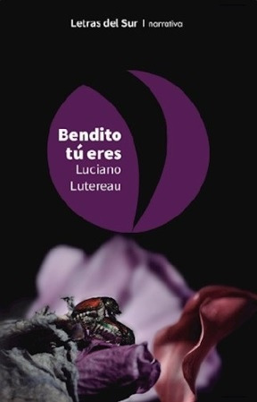 Bendito Tu Eres - Luciano Lutereau