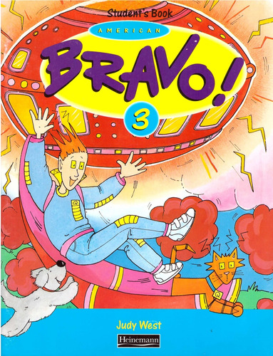 American Bravo! 3. Student's Book - West, Judy