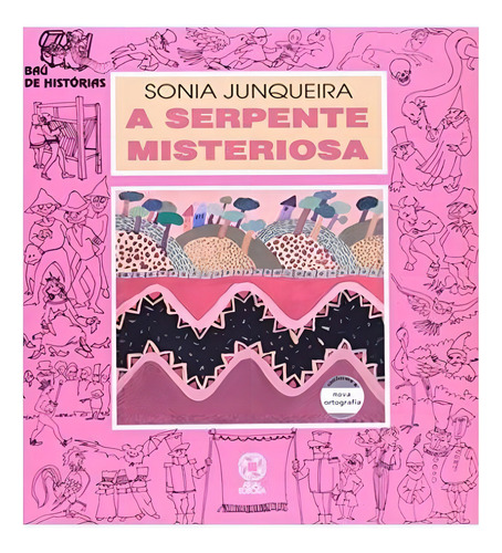 A Serpente Misteriosa, De Sonia Junqueira. Editora Atual Em Português