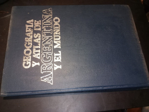 Libro Geografía Y Atlas De Argentina Y El Mundo Oriente