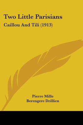 Libro Two Little Parisians: Caillou And Tili (1913) - Mil...