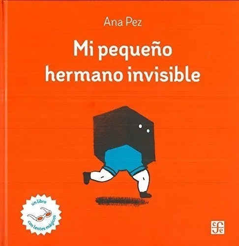 Mi Pequeño Hermano Invisible - Ana Pez - Con Lentes 3d