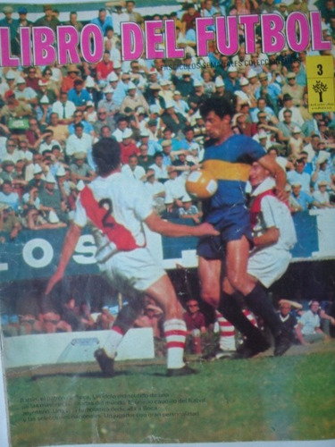 Libro Del Futbol 3 Boca Juniors Antonio Rattin