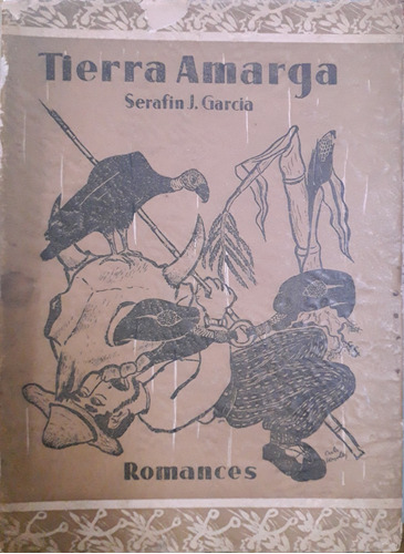 5393 Tierra Amarga - Romances - 2da Edición- García, Serafín
