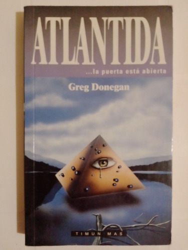 Libro Atlántida Greg Donegan Timun Mas Ciencia Ficción (Usado)