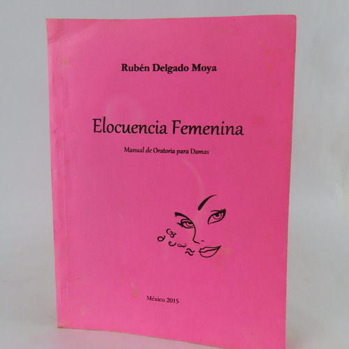 L2064 Elocuencia Femenina Manual De Oratoria Para Damas