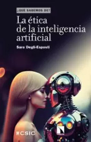 Libro La Ética De La Inteligencia Artificial