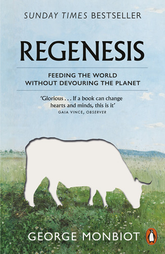 Regenesis - Penguin Uk - Monbiot George Kel Ediciones