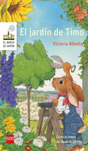 El Jardin De Timo, De Victoria Allendy. Editorial Sm De Ediciones, Edición 1 En Español, 2020