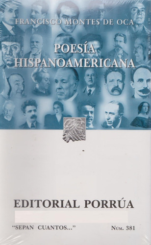 Poesía Hispanoamericana S/ctos Núm. 381 Montes De Oca Porrua