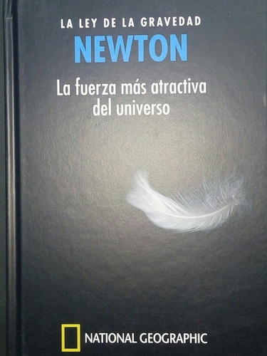 La Ley De La Gravedad Newton/ La Fuerza Más Atractiva Del...