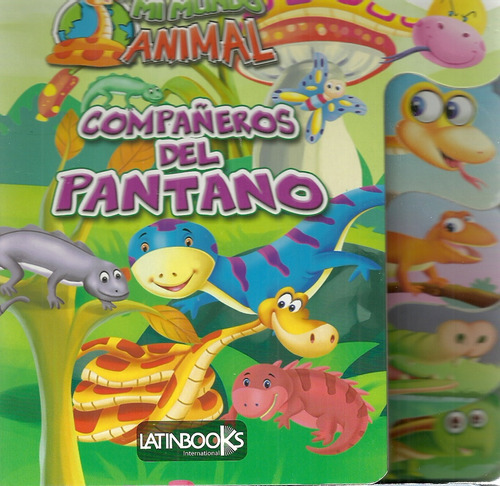 Mi Mundo Animal: Compañeros De Pantano