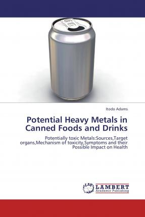 Libro Potential Heavy Metals In Canned Foods And Drinks -...