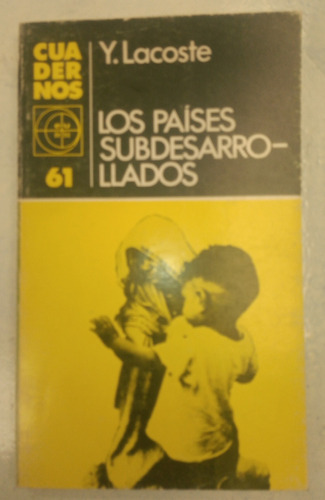 Libro Los Países Subdesarrollados - Yves Lacoste