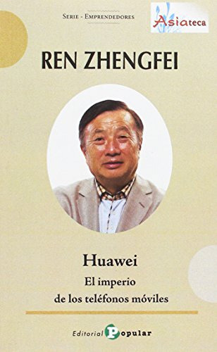 Libro Huawei El Imperio De Los Teléfonos Móviles De Zhang Yu