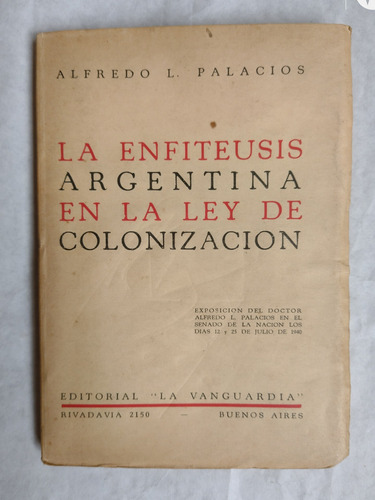 La Enfiteusis Argentina En La Ley De Colonización - Palacios