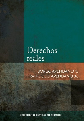 Derechos Reales, De Jorge Avendaño Valdez