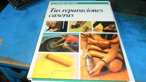 Libro A. Singerie- Tus Reparaciones Caseras