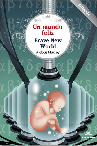Libro: Un Mundo Feliz (edición En Español)