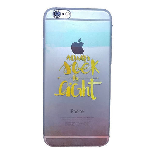 Fundas Para iPhone 6 Y 7 Always Seek The Light