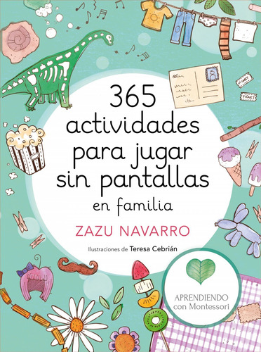 Libro 365 Actividades Para Jugar Sin Pantallas En Familia