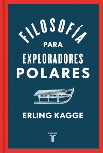 Libro Filosofía Para Exploradores Polares