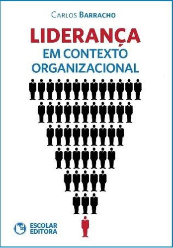 Libro Liderança Em Contexto Organizacional - Barracho, Carl