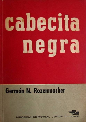 Cabecita Negra - Rozenmacher, Germán N.