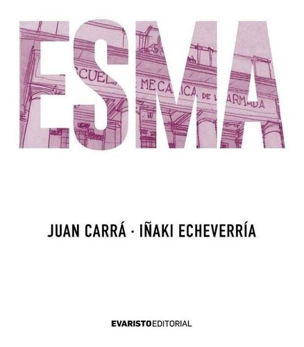 Esma - Juan Carra