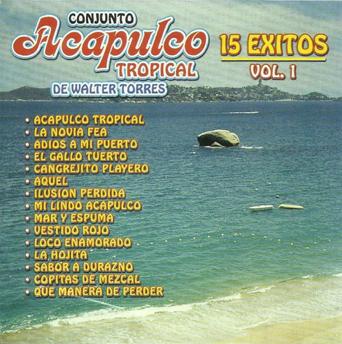 Conjunto Acapulco Tropical - 15 Éxitos Vol 1 / Cd Nuevo