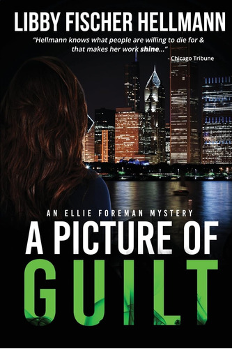Libro: A Picture Of Guilt: The Ellie Foreman Mystery Series