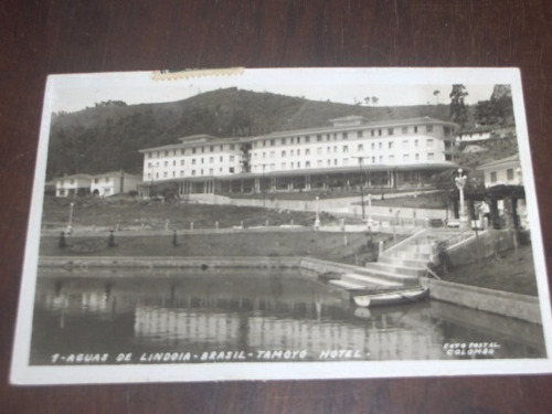 Postal Aguas De Lindoia Sp 1956  Hotel Tamoyo