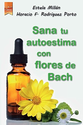 Sana Tu Autoestima Con Flores De Bach; Estela M Envío Gratis