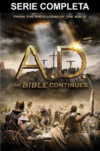 A.d. The Bible Continues La Biblia Continúa Completa Latino