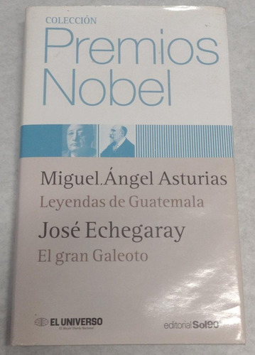 Leyendas De Guatemala-el Gran Galeoto, Asturias-echegaray