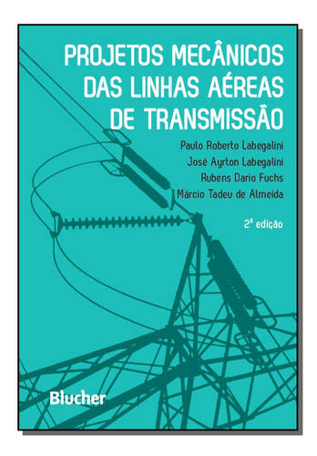 Libro Projetos Mecanicos Das Linhas Aereas De Transmissa De