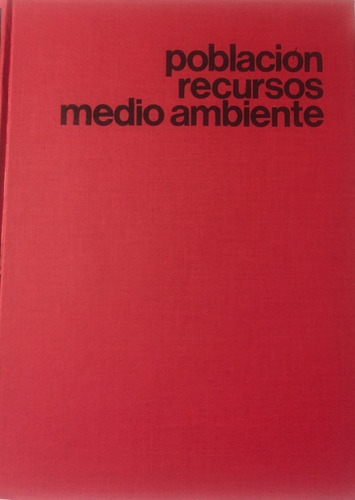 Libro Población Recursos Medio Ambiente Aspectos De Ecología