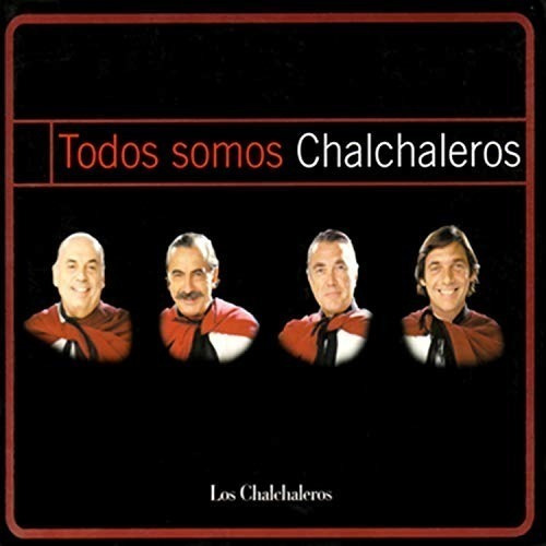 Chalchaleros Todos Somos Chalchaleros 2 Cd Nuevo Original