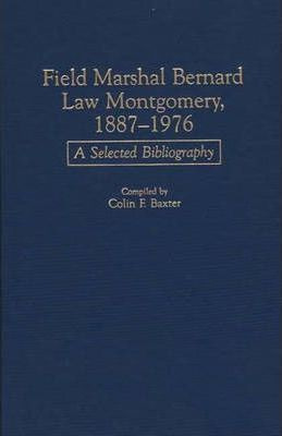 Libro Field Marshal Bernard Law Montgomery, 1887-1976 - C...
