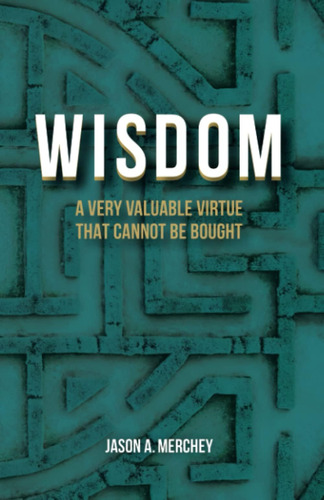 Libro Wisdom: A Very Valuable Virtue That Cannot Be