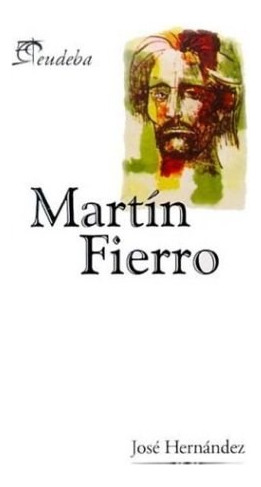 Martin Fierro (eudeba) - Hernandez J