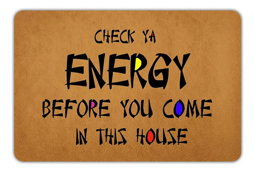 Weilon Entrance Door Mat Funny Welcome Check Ya Energy Befor