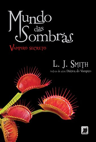 Libro Mundo Das Sombras Vampiro Secreto Vol 1  De Smith L J