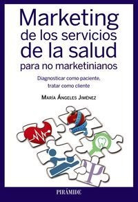 Libro Marketing De Los Servicios De La Salud Para No Mark...