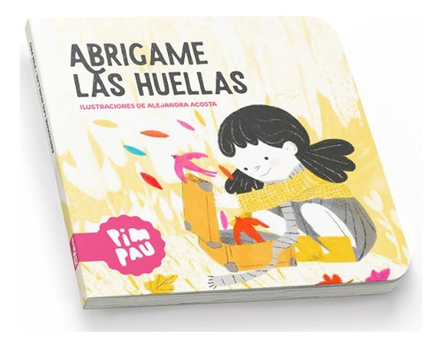 Abrigame Las Huellas, De Alejandra Acosta. Editorial Umacapirua Ediciones, Tapa Dura En Español, 2023