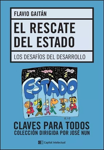 Libro El Rescate Del Estado - Flavio Gaitán - Nuevo