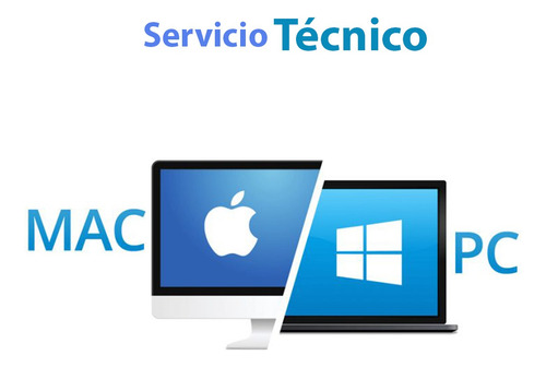 Servicio Técnico A Domicilio Pc Y Mac