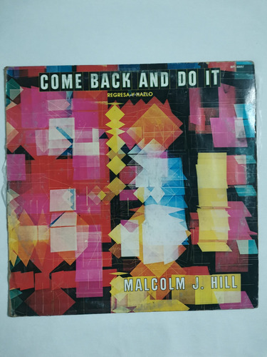 Come Back And Do It Regresa Y Hazlo Disco De Vinil Lp 